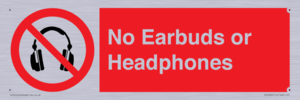 No Earbuds or Headphones